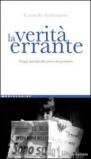 La verità errante. Viaggi spaziali alla prova del pensiero