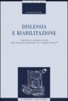 Dislessia e riabilitazione. Trattamento integrato oculare della dislessia superficiale con il leggio elettrico