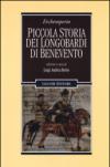 Piccola storia dei Longobardi di Benevento. Testo latino a fronte