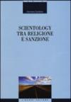 Scientology tra religione e sanzione