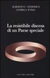 La resistibile discesa di un Paese speciale