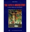 The Vatican Observatory: In the Service of Nine Popes