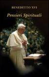 Pensieri spirituali. Aprile 2005-marzo 2006