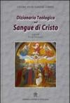Dizionario teologico sul sangue di Cristo