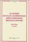 Il giudizio di nullità matrimoniale dopo l'istruzione «dignitas connubi»: 1