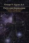 Faith and knowledge. Toward a new meeting of science and theology