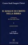Il sangue di Cristo nella Bibbia. Commento dei Padri della Chiesa: 1