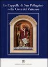 La cappella di San Pellegrino nella Città del Vaticano