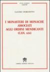 I monasteri di monache associati agli ordini mendicanti (can. 614)