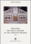 Preaching the social doctrine of the Church in the Mass. 2.