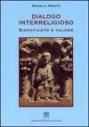 Dialogo interreligioso. Significato e valore