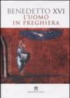 L'uomo in preghiera