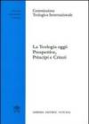 La teologia oggi: prospettive, principi e criteri