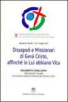 Discepoli e Missionari di Gesù Cristo, affinché in Lui abbiano vita. Quinta Conferenza generale dell'Episcopato Latino
