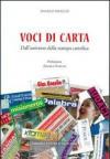 Voci di carta. Dall'universo della stampa cattolica