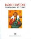 Padre e pastore con la gioia nel cuore. Cinque anni di magistero nella Diocesi di Mileto-Nicotera-Tropea