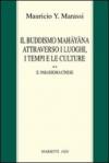 Il buddismo Mahayana attraverso i luoghi, i tempi e le culture. La Cina. 2.Il paradigma cinese