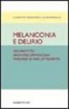Melanconia e delirio. Un dibattito nella psicopatologia francese di fine Ottocento
