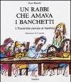 Un rabbi che amava i banchetti. L'eucaristia narrata ai bambini