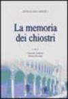 Memorie dei chiostri
