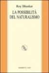 Possibilità del naturalismo (La)