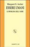 Essere umani. Il problema dell'agire