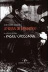 Le ossa di Berdicev. La vita e il destino di Vasilij Grossman