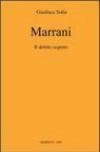 Marrani. Il debito segreto