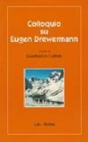 Colloquio su Eugen Drewermann