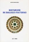 Maturare in dialogo fraterno. Dal «Rendiconto» di don Bosco al «Colloquio fraterno»