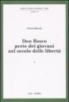 Don Bosco prete dei giovani nel secolo delle libertà: 1