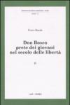 Don Bosco prete dei giovani nel secolo delle libertà: 2