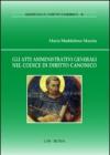 Gli atti amministrativi generali nel codice di diritto canonico