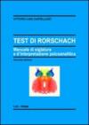 Il test di Rorschach. Manuale di siglatura e d'interpretazione psicoanalitica
