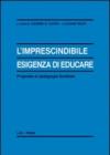 L'imprescindibile esigenza di educare. Proposte di pedagogia familiare