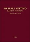 Messale festivo latino-italiano. Domeniche e feste