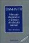 DSM-IV-TR. Manuale diagnostico e statistico dei disturbi mentali. Text revision. ICD-10/ICD-9-CM. Classificazione parallela
