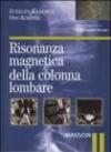 Risonanza magnetica della colonna lombare