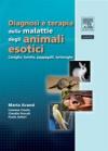 Diagnosi e terapia delle malattie degli animali esotici. Coniglio, furetto, pappagalli, tartarughe