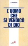 L'uomo che si vendicò di Dio