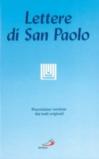 Le lettere di san Paolo. Nuovissima versione dai testi originali