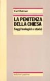 La penitenza della Chiesa. Saggi teologici e storici