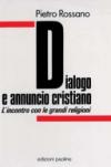Dialogo e annuncio cristiano. L'incontro con le grandi religioni
