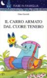 Il carro armato dal cuore tenero