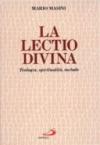 La lectio divina. Teologia, spiritualità, metodo