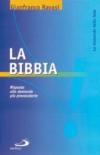 La Bibbia. Risposta alle domande più provocatorie