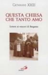 Questa chiesa che tanto amo. Lettere ai vescovi di Bergamo