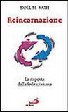 Reincarnazione. La risposta della fede cristiana