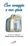 Con coraggio e con gioia