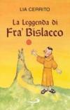 La leggenda di fra' Bislacco